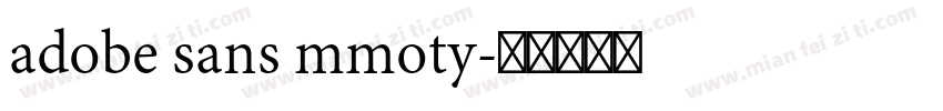 adobe sans mmoty字体转换